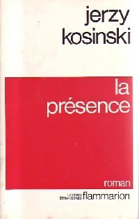 Livrenpoche : La présence - Jerzy Kosinski - Livre