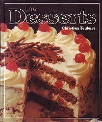Les desserts - Christian Teubner -  France Loisirs GF - Livre