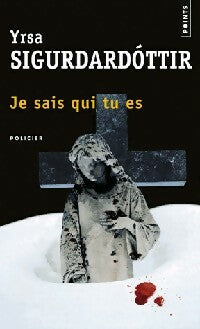 Livrenpoche : Je sais qui tu es - Yrsa Sigurdardóttir - Livre