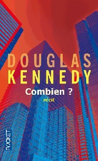 Livrenpoche : Combien ? - Douglas Kennedy - Livre