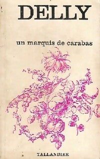 Livrenpoche : Un marquis de Carabas - Delly - Livre