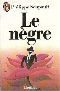 Livrenpoche : Le nègre - Philippe Soupault - Livre