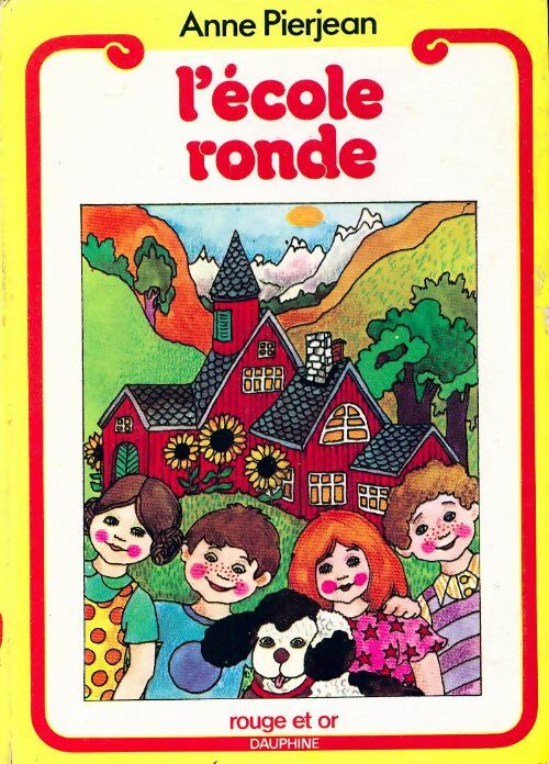 Livrenpoche : L'école ronde - Anne Pierjean - Livre