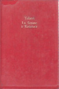 Livrenpoche : La sonate à Kreutzer / Le bonheur conjugal - Comte Léon L. Tolstoï - Livre