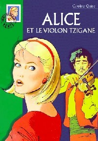 Livrenpoche : Alice et le violon tzigane - Caroline Quine - Livre