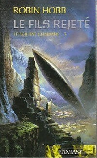 Livrenpoche : Le soldat Chamane Tome III : Le fils rejeté - Robin Hobb - Livre