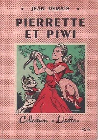 Livrenpoche : Pierrette et Piwi - Jean Demais - Livre