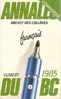 Livrenpoche : Annales corrigées du B.E.P.C. 1985 : Français - Inconnu - Livre