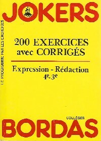 200 Exercices avec corrigés : Expression, rédaction 4e-3e - François Duval -  Jokers - Livre
