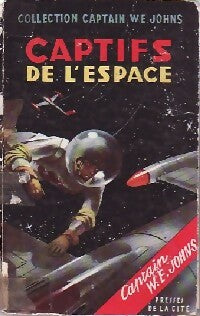 Livrenpoche : Captifs de l'espace - Captain W.E. Johns - Livre