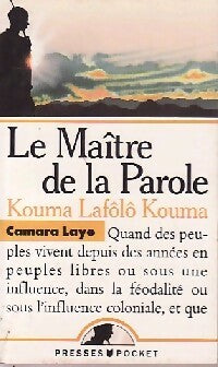 Livrenpoche : Le maître de la parole - Camara Laye - Livre