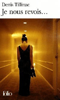 Livrenpoche : Je nous revois... - Denis Tillinac - Livre