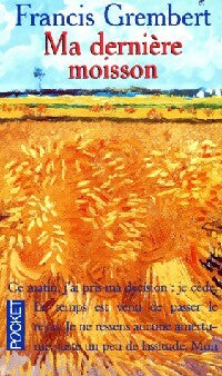 Livrenpoche : Ma dernière moisson - Anne LeClaire - Livre