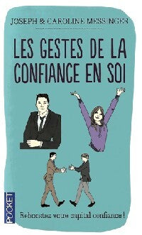 Livrenpoche : Les gestes de la confiance en soi - Caroline Messinger - Livre