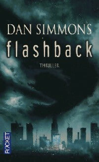 Livrenpoche : Flashback - Dan Simmons - Livre