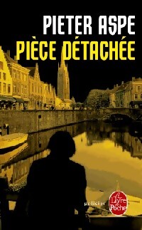 Livrenpoche : Pièce détachée - Pieter Aspe - Livre