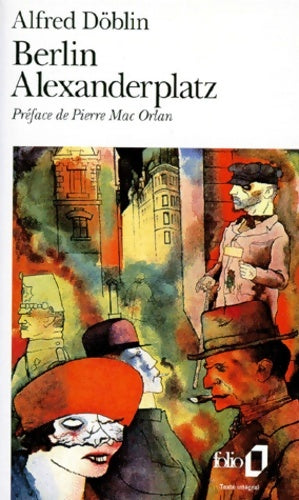 Livrenpoche : Berlin Alexanderplatz - Alfred Döblin - Livre