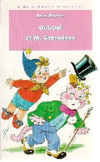 Livrenpoche : Oui-Oui et M. Grosminou - Enid Blyton - Livre