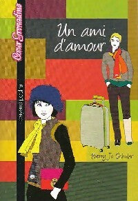 Livrenpoche : Un ami d'amour - Betty Jo Schuler - Livre
