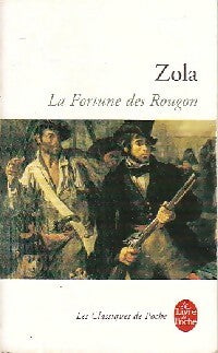 La fortune des Rougon - Emile Zola -  Le Livre de Poche - Livre