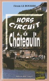 Livrenpoche : Hors circuit à Châteaulin - Firmin Le Bourhis - Livre