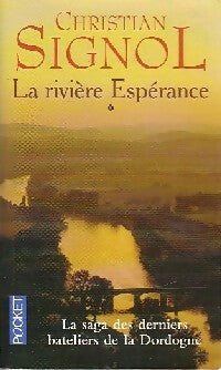 Livrenpoche : La rivière Espérance Tome I - Christian Signol - Livre