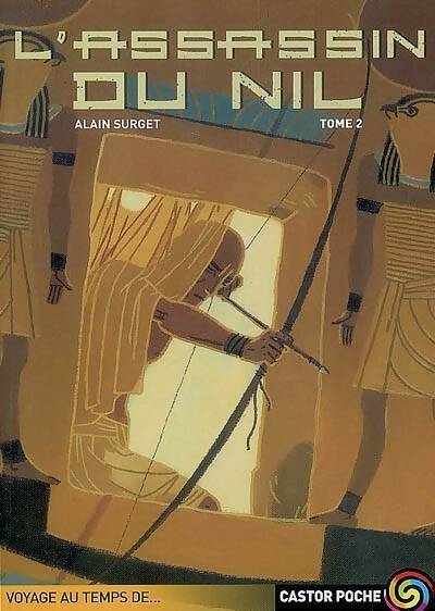 Livrenpoche : L'assassin du Nil Tome II - Alain Surget - Livre
