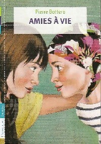 Livrenpoche : Amies à vie - Pierre Bottero - Livre