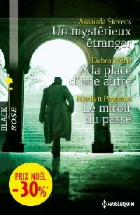 Livrenpoche : Un mystérieux étranger / A la place d'une autre / Le miroir du passé - Marilyn Pappano, Amanda Stevens, Debra Webb - Livre