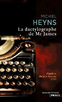 Livrenpoche : La dactylographie de Mr James - Michel Heyns - Livre