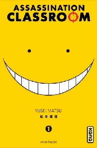 Assassination classroom Tome I - Yusei Matsui - Livre