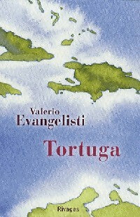 Tortuga - Valerio Evangelisti - Livre