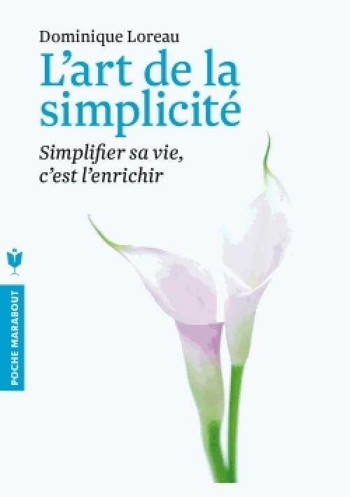 Livrenpoche : L'art de la simplicité - Dominique Loreau - Livre