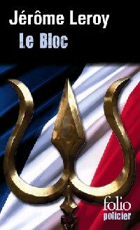 Livrenpoche : Le bloc - Jérôme Leroy - Livre