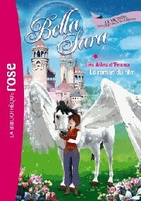 Livrenpoche : Bella Sara Tome XIV : Les ailes d'Emma - Collectif - Livre