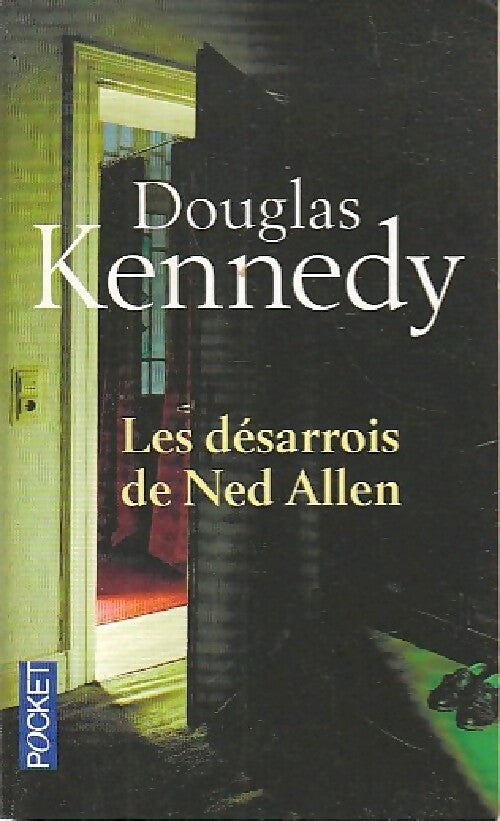 Les désarrois de Ned Allen - Douglas Kennedy -  Pocket - Livre