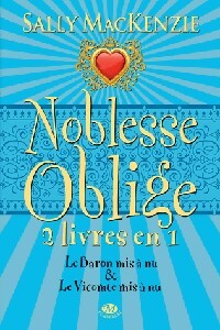 Noblesse oblige Livres V & VI - Sally Mackenzie - Livre