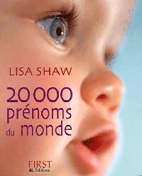 Livrenpoche : 20 000 Prénoms du monde - Lisa Shaw - Livre