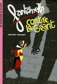 Livrenpoche : Fantômette contre le géant - Georges Chaulet - Livre