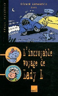 Livrenpoche : L'incroyable voyage de lady L - Gérard Moncomble - Livre