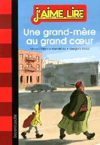 Livrenpoche : Une grand-mère au grand coeur - Marie-Christine Hendrickx - Livre