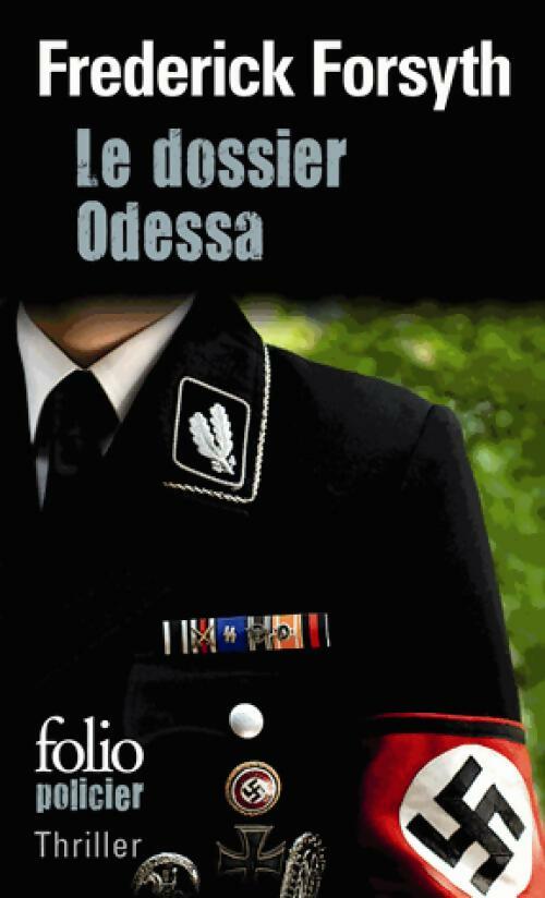 Livrenpoche : Le dossier Odessa - Frederick Forsyth - Livre