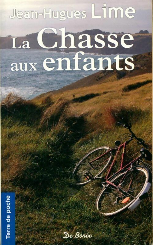 Livrenpoche : La chasse aux enfants - Jean-Hugues Lime - Livre