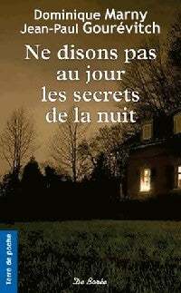 Ne disons pas au jour les secrets de la nuit - Dominique Marny -  Terre de poche - Livre