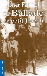 Livrenpoche : La ballade du petit Joseph - Joseph Farnel - Livre