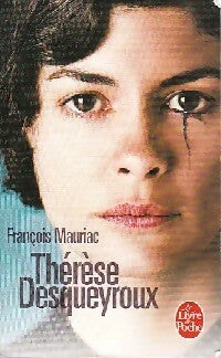 Livrenpoche : Thérèse Desqueyroux - François Mauriac - Livre
