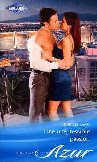 Livrenpoche : Une irrépressible passion - Kimberly Lang - Livre