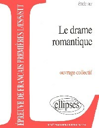 Le drame romantique - Collectif -  Résonances - Livre