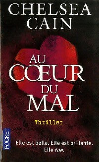 Livrenpoche : Au coeur du mal - Chelsea Cain - Livre