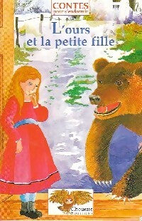 Livrenpoche : L'ours et la petite fille - Dominique Spiess - Livre